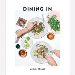 West Elm Dining In: A Cookbook